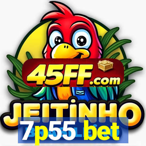 7p55 bet